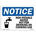 thumbnail image 1 of SignMission OS-NS-A-1824-L-16242 18 x 24 in. OSHA Notice Sign - Non-Potable Water Not for Drinking Cooking, 1 of 1