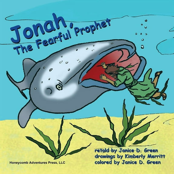 Honeycomb Adventures Book Jonah, the Fearful Prophet, Book 4, (Paperback)