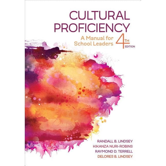 Cultural Proficiency: A Manual for School Leaders, (Paperback)