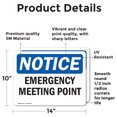 thumbnail image 2 of (2 Pack) Emergency Meeting Point OSHA Notice Sign 14 Inch X 10 Inch Vinyl Label Decal Sticker Weather Resistant, UV Protected for Workplace, Business, and Construction Site, Made in the, 2 of 7