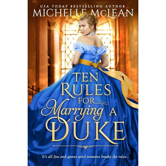 Ten Rules for Marrying a Duke