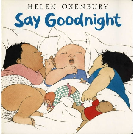 Say Goodnight (Board Book) (The Best Way To Say Goodnight)