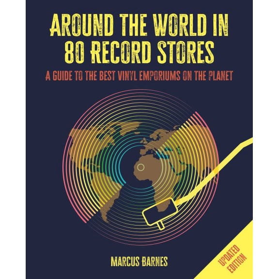 Pre-Owned Around the World in 80 Record Stores: Updated Edition: A Guide to the Best Vinyl Emporiums on the Planet, (Hardcover)