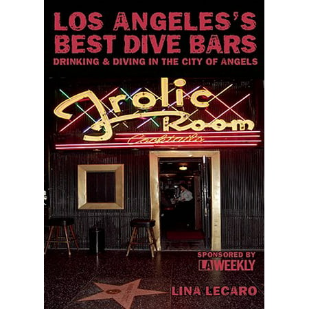 Los Angeles's Best Dive Bars - eBook (Best Dive Shops In Aruba)