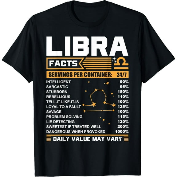 Libra Birthday Gifts - Libra Facts Funny T-Shirt T-Shirt