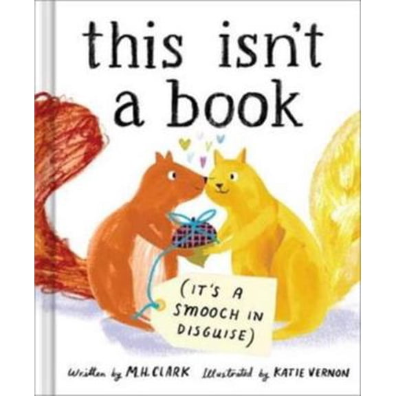 Pre-Owned This Isn't a Book (It's a Smooch in Disguise) (Hardcover) 1957891300 9781957891309