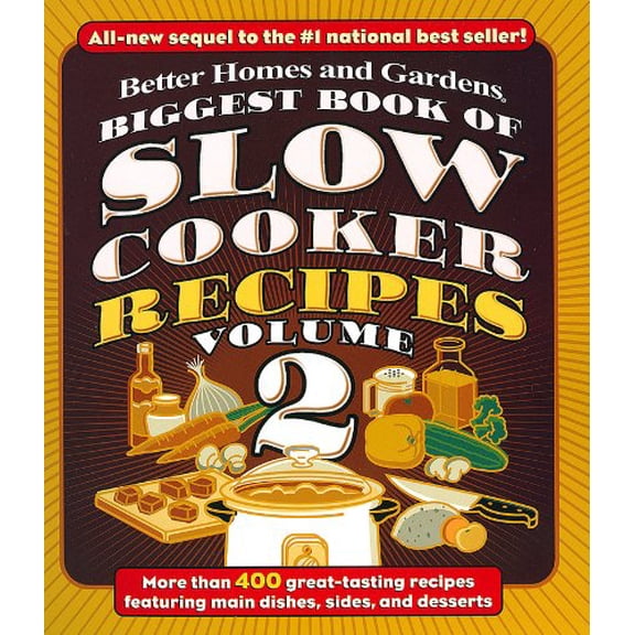 Pre-Owned Better Homes and Gardens Cooking: Biggest Book of Slow Cooker Recipes Volume 2 (Other)