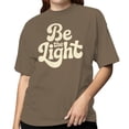 thumbnail image 2 of Smartprints Be the Light Inspirational Women's T-Shirt Brown Savana, Cotton, L, 2 of 4