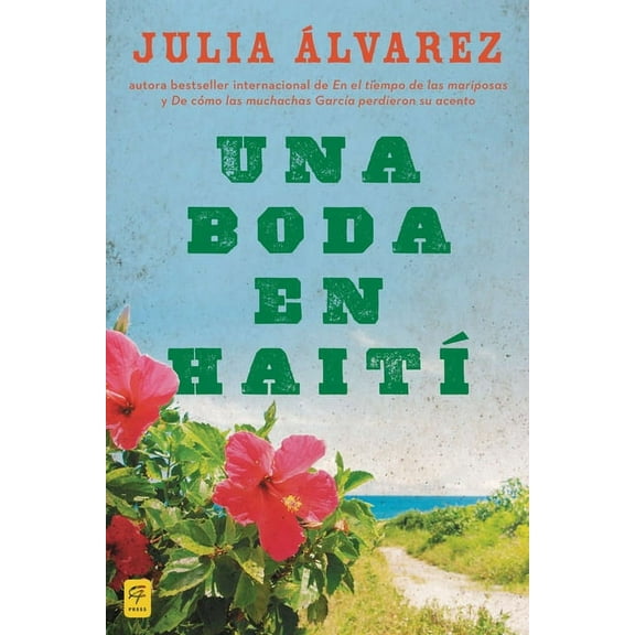 Una boda en Haiti: Una boda en Haiti: Historia de una amistad, (Paperback)