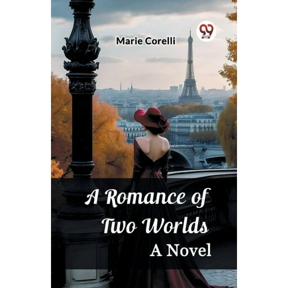 A Romance of Two Worlds A Novel, (Paperback)