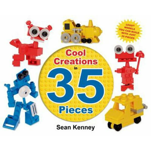 Pre-Owned Cool Creations in 35 Pieces: Lego(tm) Models You Can Build with Just 35 Bricks (Sean Kenney's Cool Creations) Paperback