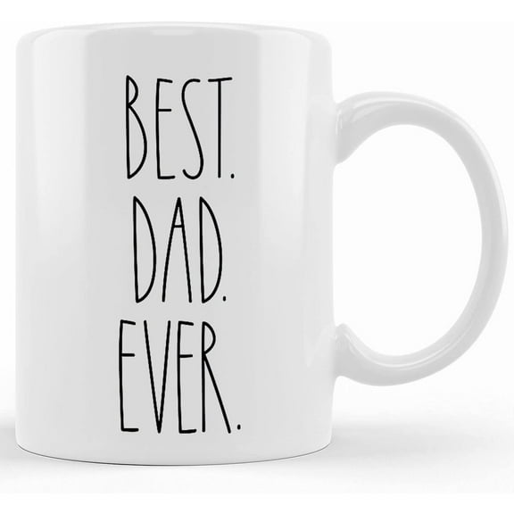 Best Dad Ever Mug, Best Dad Ever Coffee Mug, Father's Day Mug, Best Dad Ever, Dad Mug, World's Best Dad, Best Dad Gifts, Bet Dad Ever Cup, Ceramic Novelty Coffee Mug, Tea Cup, Gift Prese
