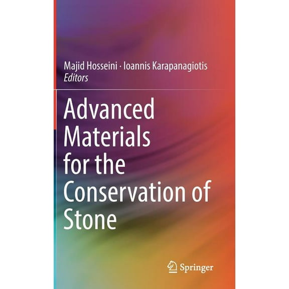 Advanced Materials for the Conservation of Stone, (Hardcover)