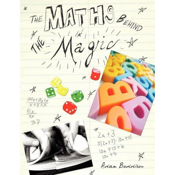 The Maths Behind the Magic (Paperback)
