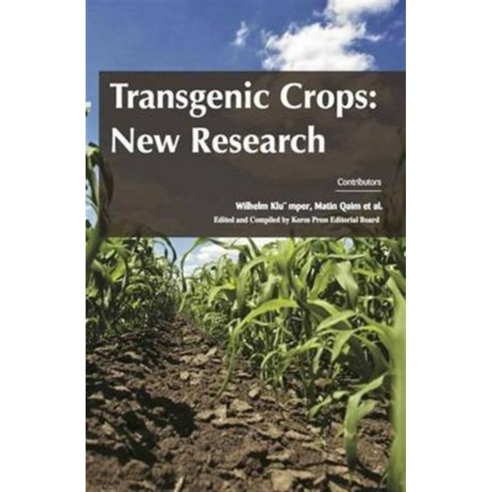 TRANSGENIC CROPS NEW RESEARCH