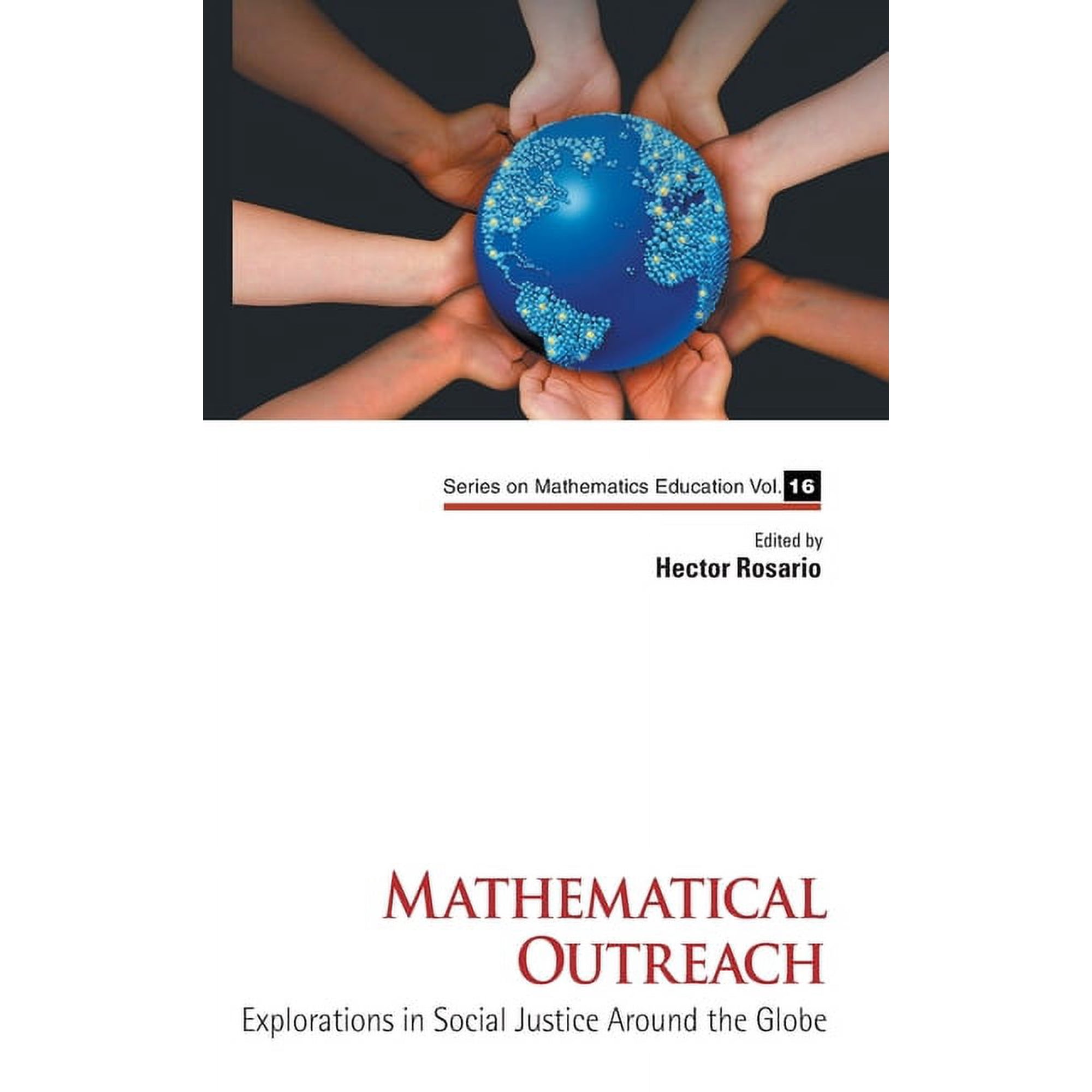 Mathematics Education Mathematical Outreach Book 16 (Hardcover)