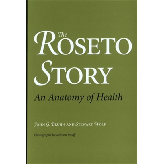 Pre-Owned The Roseto Story : An Anatomy of Health (Paperback)