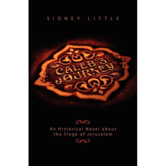 Caleb's Journey, (Paperback)