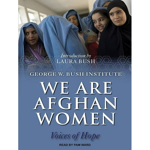 We Are Afghan Women: Voices of Hope (Audiobook)