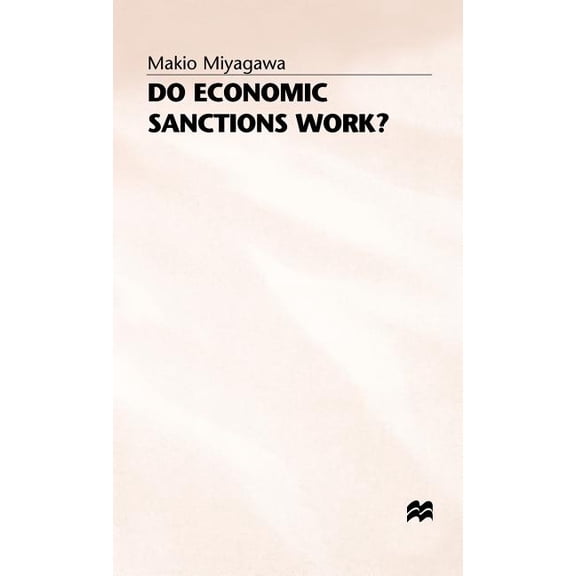 Do Economic Sanctions Work?, (Hardcover)