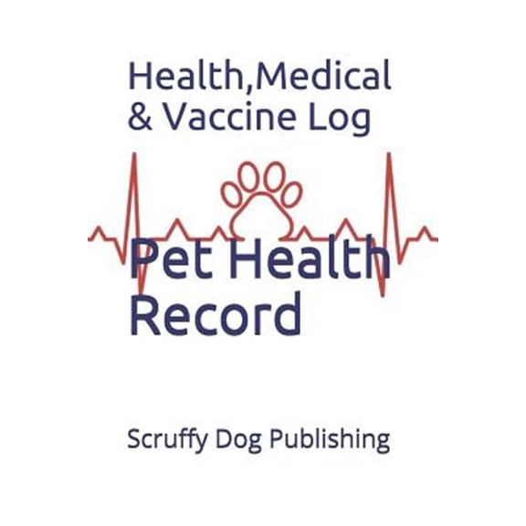 Pet Health Record: Health, Medical, and Vaccine Records