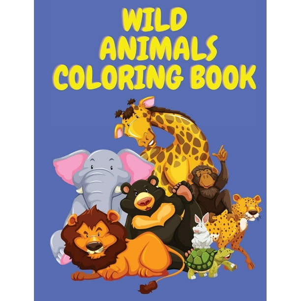 Download Wild Animal Coloring Book Paperback Large Print Walmart Com Walmart Com