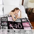 thumbnail image 4 of LHSHID 40th Birthday Gifts for Women Blanket 40th Birthday Gift Ideas 40th Birthday Decorations Women 40 Birthday Blanket Gifts for 40 Year Old Women Throw Blanket 60"x80", 4 of 8