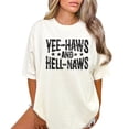 thumbnail image 2 of Yee-Haws and Hell-Naws T-Shirt for Women and Teens Ivory Shirt Adult Small, 2 of 5