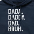 thumbnail image 2 of Instant Message - Dada Daddy Dad Bruh  - Men's Pullover Hooded Fleece Sweatshirt, 2 of 5