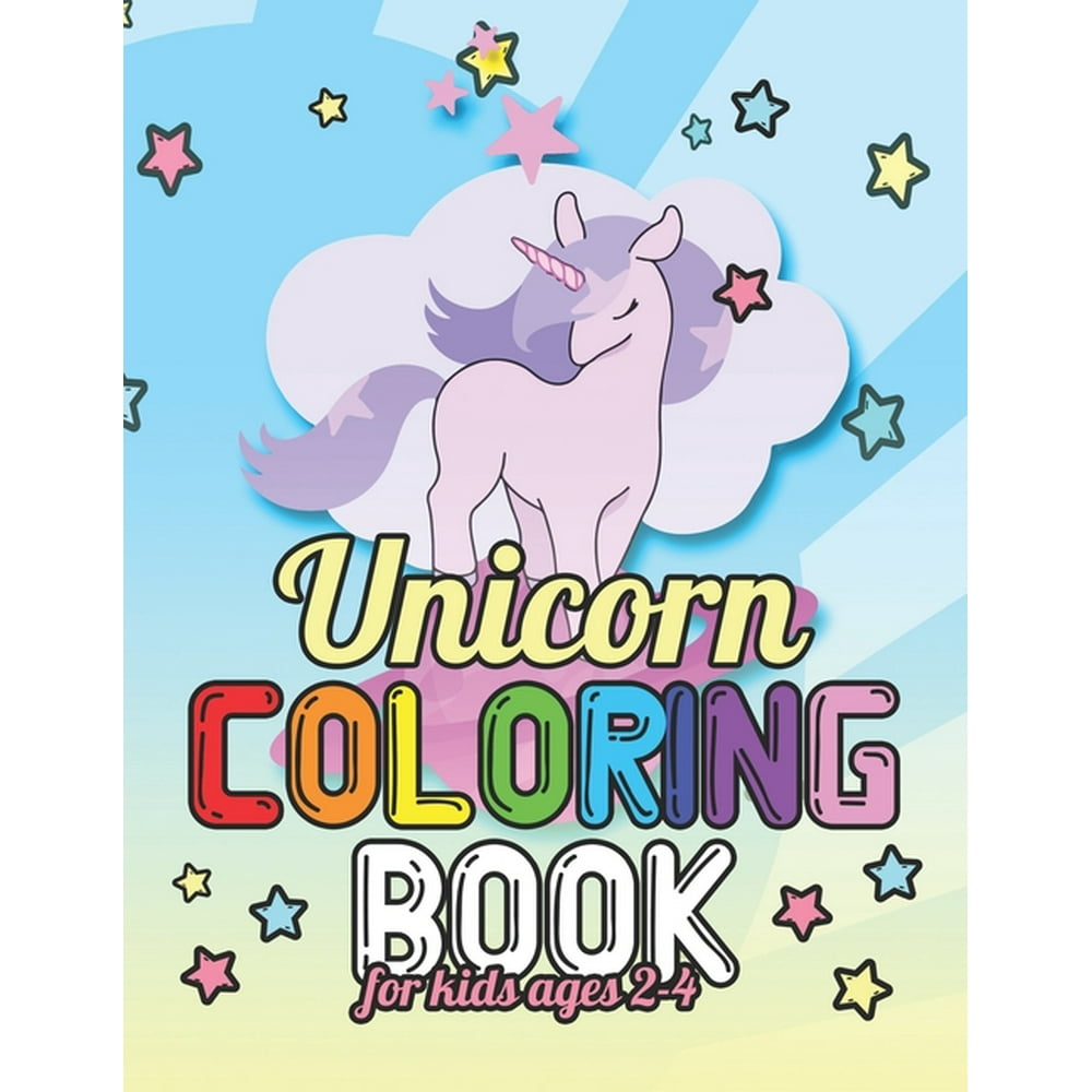 Unicorn Coloring Book for Kids Ages 2-4 : Unicorns Coloring Pages with