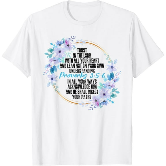 Sam Soft Proverbs 3:5-6 Bible Verse Religious Christian Men And Women T-Shirt