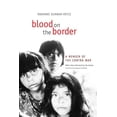 thumbnail image 1 of Blood on the Border, Roxanne Dunbar-Ortiz Paperback, 1 of 2