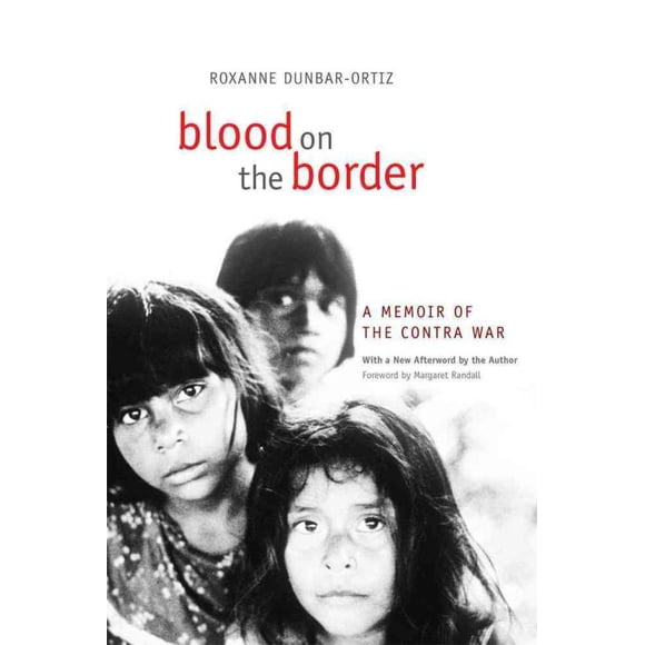 Blood on the Border, Roxanne Dunbar-Ortiz Paperback