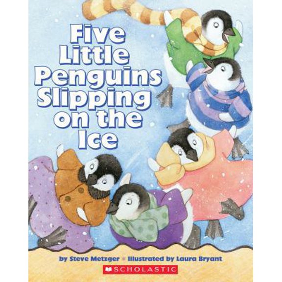 Pre-Owned Five Little Penguins Slipping on the Ice (Paperback) 0439775930 9780439775939