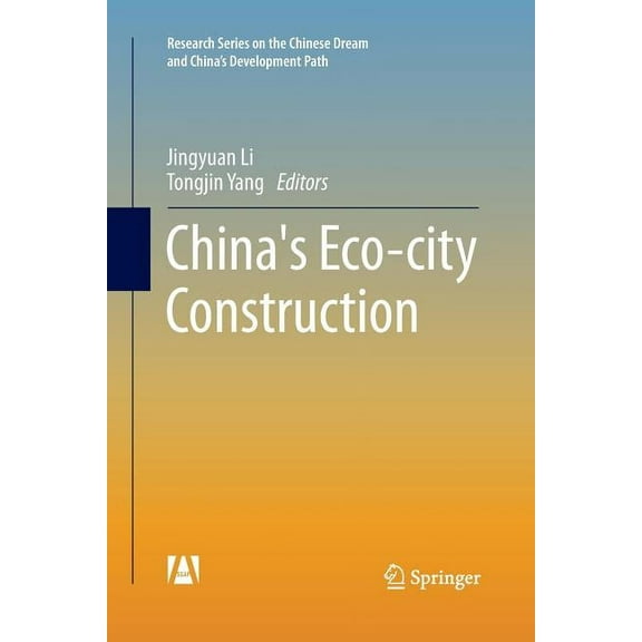 Research the Chinese Dream and China's D China's Eco-City Construction, (Paperback)