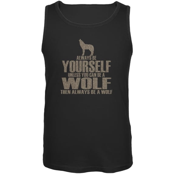 Always Be Yourself Wolf Mens Tank Top Black MD