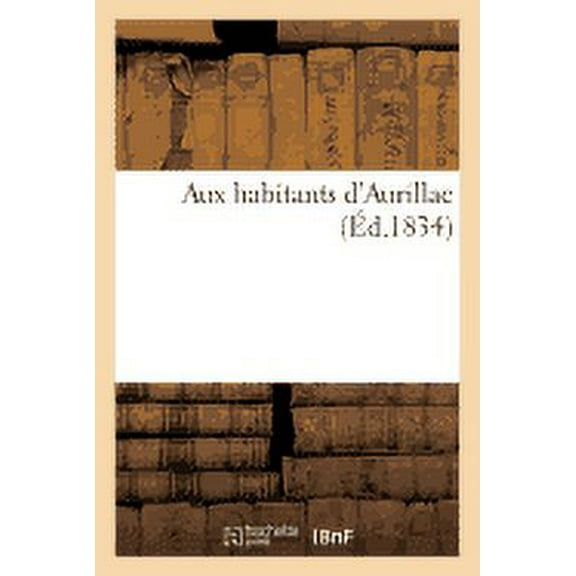 Histoire: Aux Habitants d'Aurillac (Paperback)