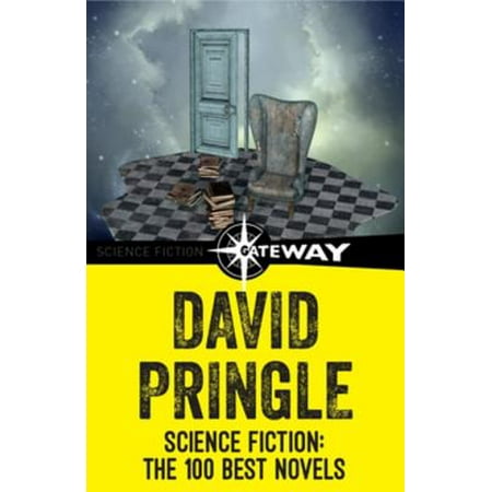 Science Fiction: The 100 Best Novels - eBook (Best Fiction Novels 2019)