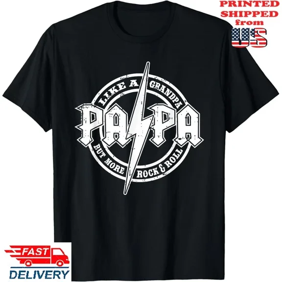 Hot Trending T-Shirt With Papa Like A Grandpa Fathers Day Rocker Dad Rock Music Men T-Shirt, Unisex Tee Design Preview Only