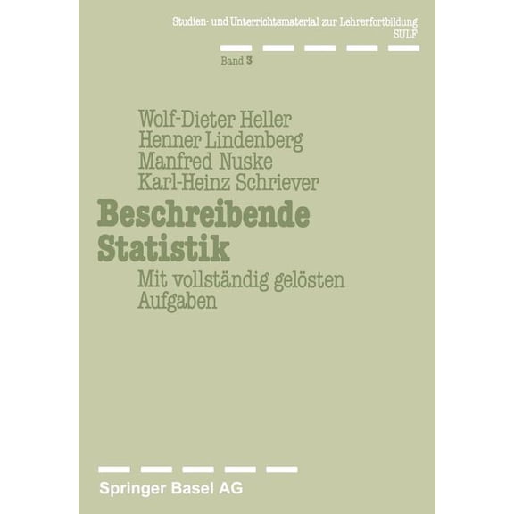 Beschreibende Statistik: Mit Vollständig Gelösten Aufgaben, (Paperback)