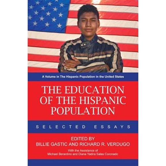 Pre-Owned Hispanic Population in the United States: The Education of the Hispanic Population (Paperback)