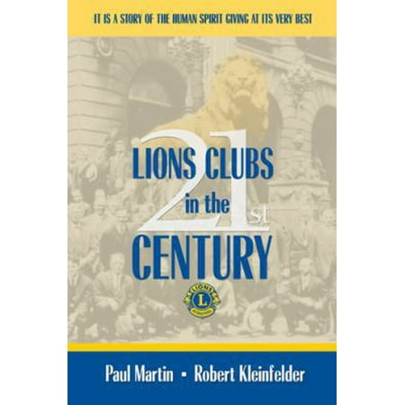 LIONS CLUBS in the 21st CENTURY [Hardcover - Used]