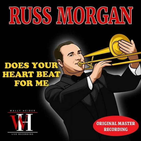 Russ Morgan - Does Your Heart Beat for Me? - The Wally Heider Recordings - Music & Performance - CD