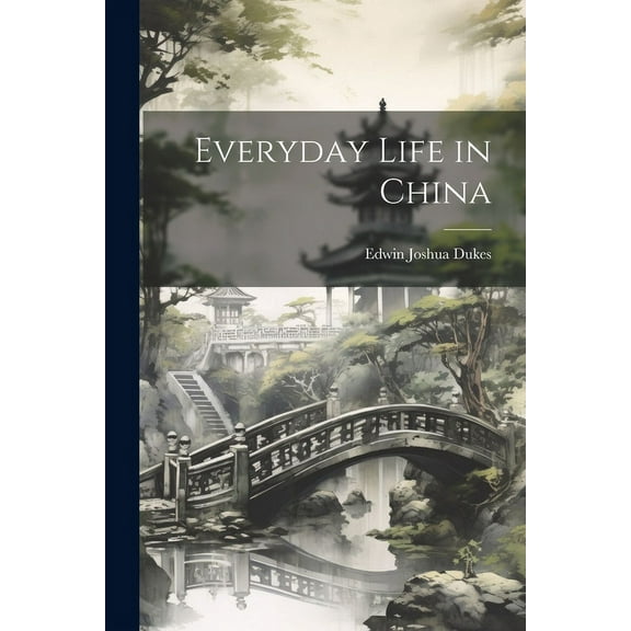 Everyday Life in China (Paperback)