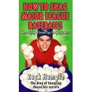 How to Snag Major League Baseballs: More Than 100 Tested Tips That Really Work [Mass Market Paperback - Used]