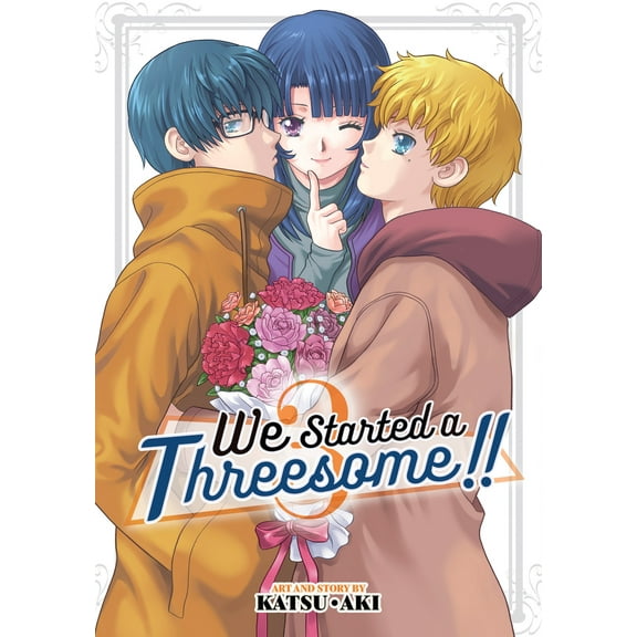 We Started a Threesome!: We Started a Threesome!! Vol. 3 (Series #3) (Paperback)
