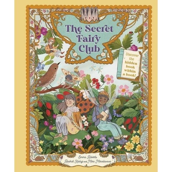 The Secret Fairy Club: Discover a Hidden Book Within a Book!, (Hardcover)
