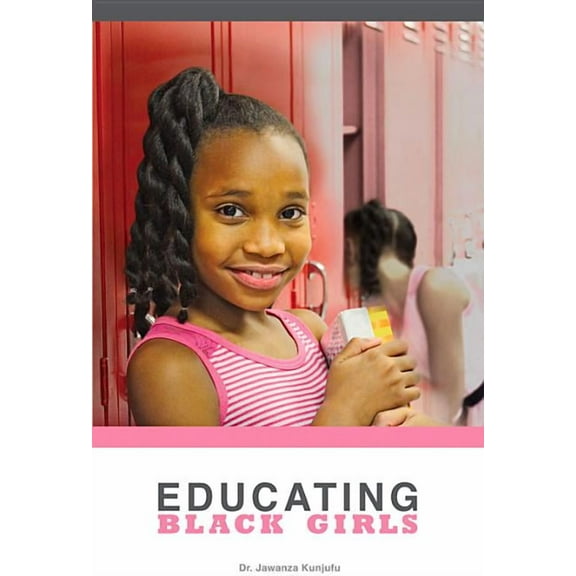 Educating Black Girls (Paperback)