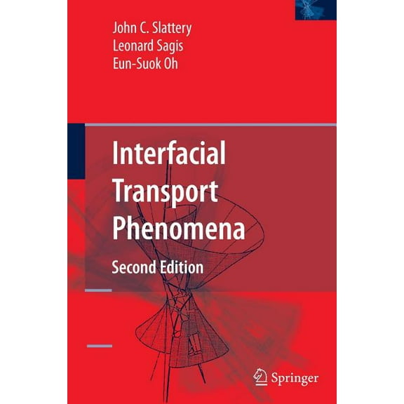 Interfacial Transport Phenomena, (Paperback)