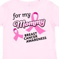 thumbnail image 4 of Inktastic For My Mommy Breast Cancer Awareness Boys or Girls Toddler T-Shirt, 4 of 5